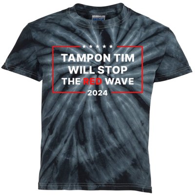 Tampon Tim Will Stop The Red Wave Funny Vote Harris Walz Kids Tie-Dye T-Shirt