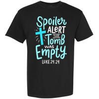 The Tomb Was Empty Luke 24:24 Garment-Dyed Heavyweight T-Shirt