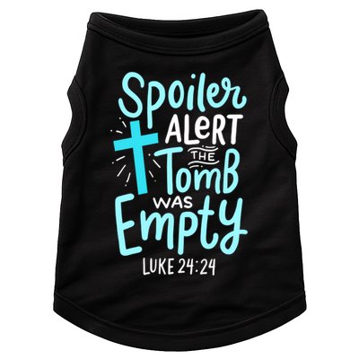 The Tomb Was Empty Luke 24:24 Doggie Tank
