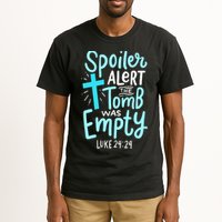 The Tomb Was Empty Luke 24:24 Tall T-Shirt