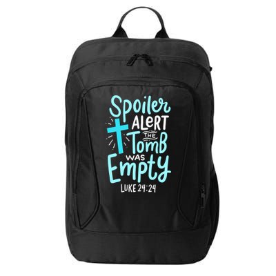 The Tomb Was Empty Luke 24:24 City Backpack