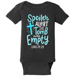 The Tomb Was Empty Luke 24:24 Baby Bodysuit