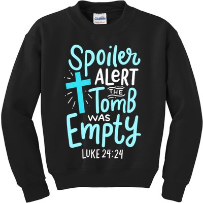 The Tomb Was Empty Luke 24:24 Kids Sweatshirt