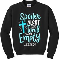 The Tomb Was Empty Luke 24:24 Kids Sweatshirt