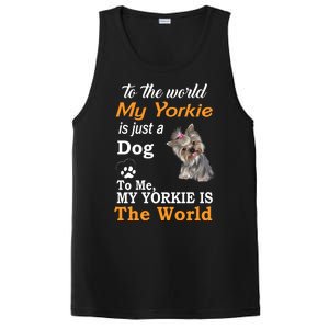 To The World My Yorkie Is The World PosiCharge Competitor Tank