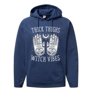 Thick Thighs Witch Vibes Halloween Gift Performance Fleece Hoodie