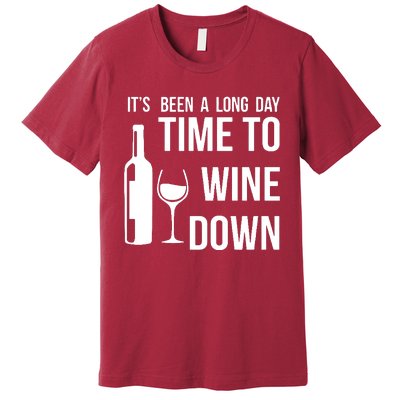 Time To Wine Down Premium T-Shirt