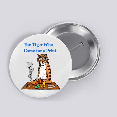 The Tiger Who Came For A Pint Button