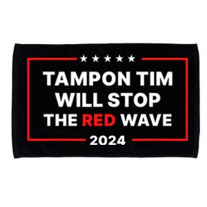 Tampon Tim Will Stop The Red Wave Microfiber Hand Towel