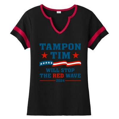 Tampon Tim Will Stop The Red Wave Ladies Halftime Notch Neck Tee