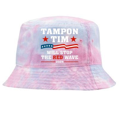 Tampon Tim Will Stop The Red Wave Tie-Dyed Bucket Hat