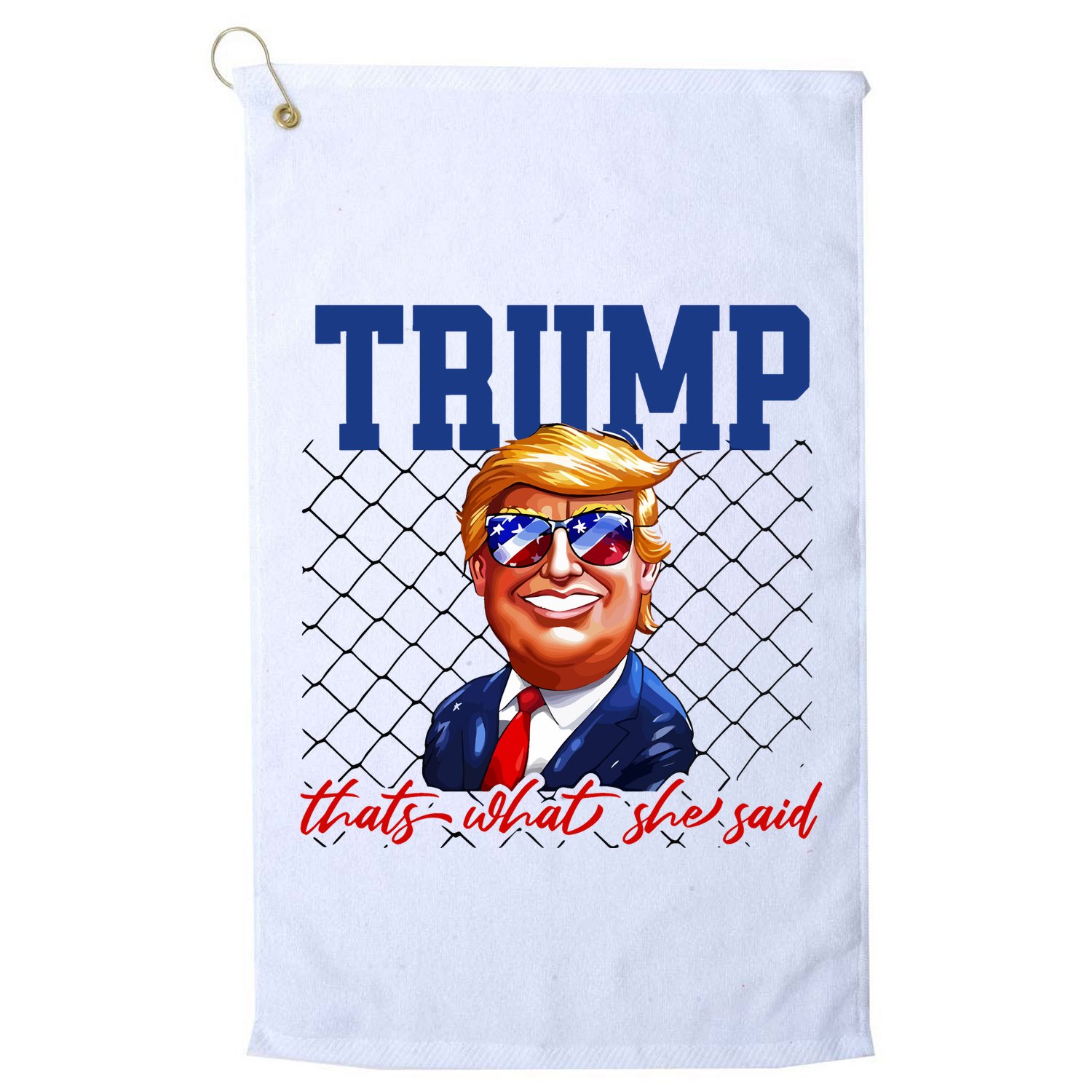 Trump That’S What She Said Golf Towel