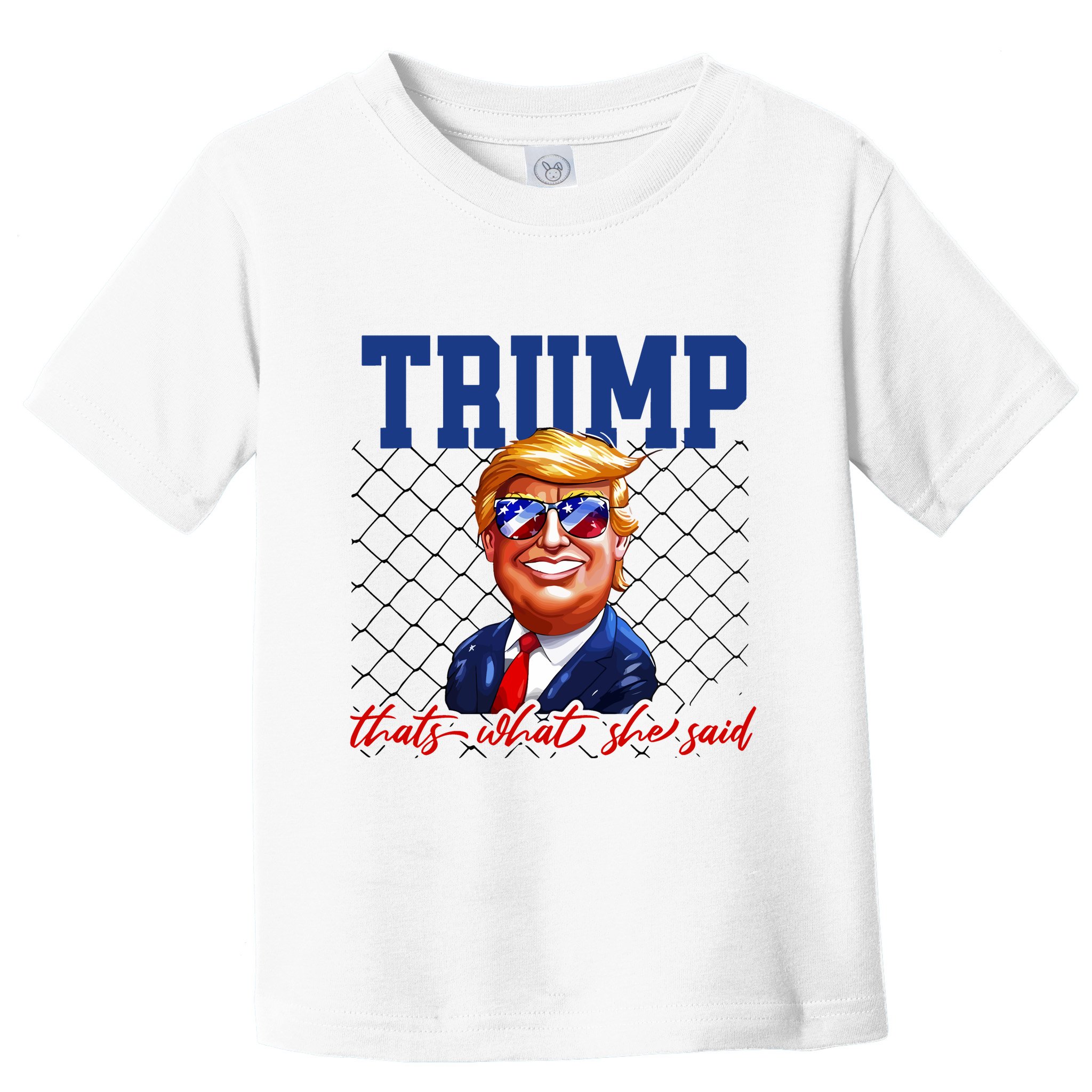Trump That’S What She Said Toddler T-Shirt