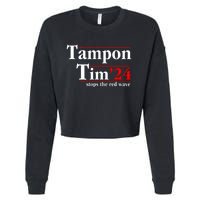 Tampon Tim Will Stop The Red Wave Cropped Pullover Crew