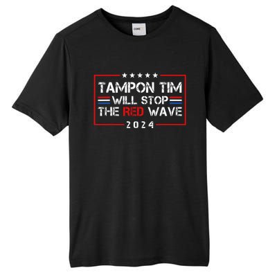 Tampon Tim Will Stop The Red Wave Tall Fusion ChromaSoft Performance T-Shirt