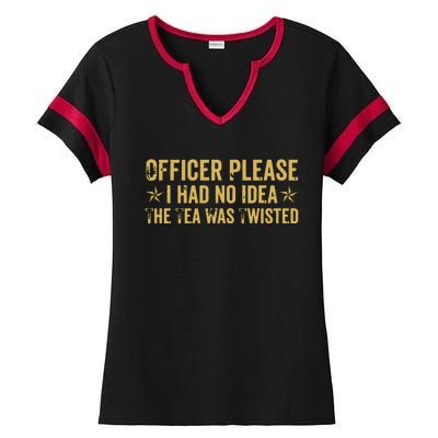 The Tea Was Twisted Quote Ladies Halftime Notch Neck Tee