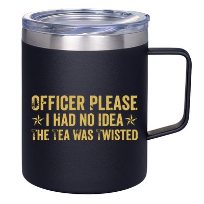 The Tea Was Twisted Quote 12oz Stainless Steel Coffee Mug