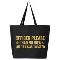 The Tea Was Twisted Quote 25L Jumbo Tote