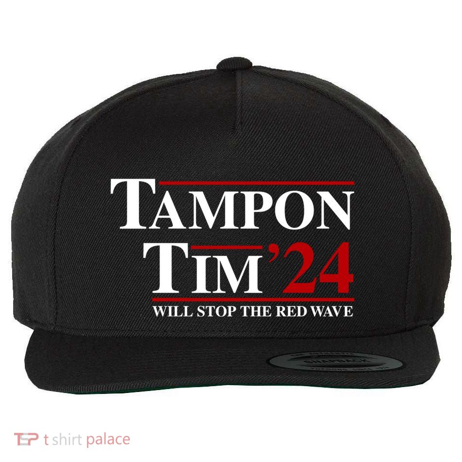 Tampon Tim Will Stop The Red Wave Wool Snapback Cap