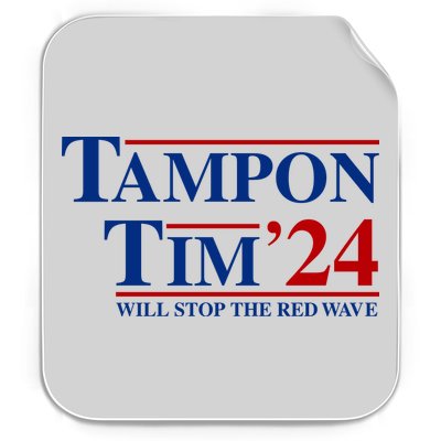 Tampon Tim Will Stop The Red Wave Permanent Decal Sticker