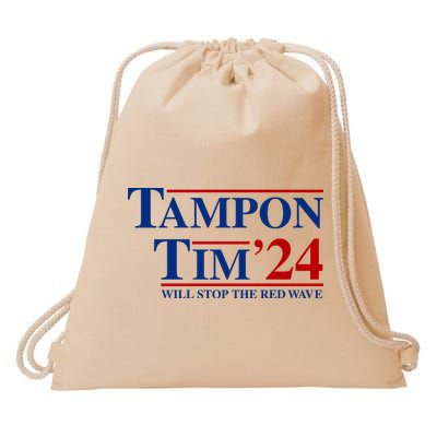 Tampon Tim Will Stop The Red Wave Drawstring Bag
