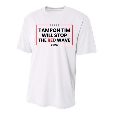 Tampon Tim Will Stop The Red Wave Performance Sprint T-Shirt