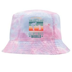 To The World You Are A Dad To Our Family You Are The World Great Gift Tie-Dyed Bucket Hat