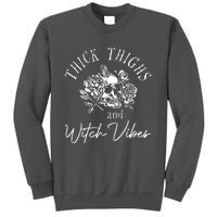 Thick Thighs Witchy Vibes Tall Sweatshirt