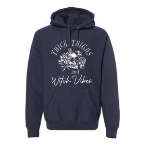 Thick Thighs Witchy Vibes Premium Hoodie