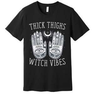 Thick Thighs Witch Vibes Halloween Premium T-Shirt