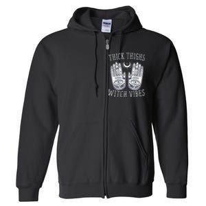 Thick Thighs Witch Vibes Halloween Full Zip Hoodie