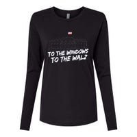 To The Windows To The Walz Womens Cotton Relaxed Long Sleeve T-Shirt