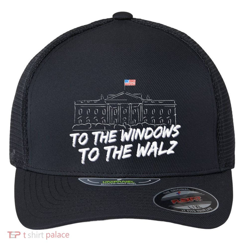 To The Windows To The Walz Flexfit Unipanel Trucker Cap