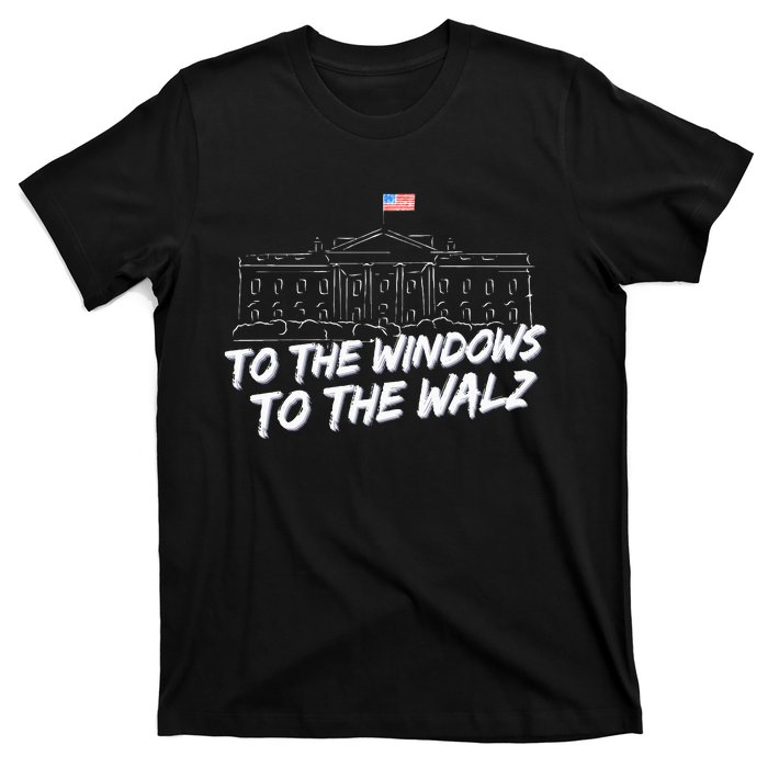 To The Windows To The Walz T-Shirt