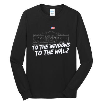 To The Windows To The Walz Tall Long Sleeve T-Shirt