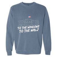 To The Windows To The Walz Garment-Dyed Sweatshirt