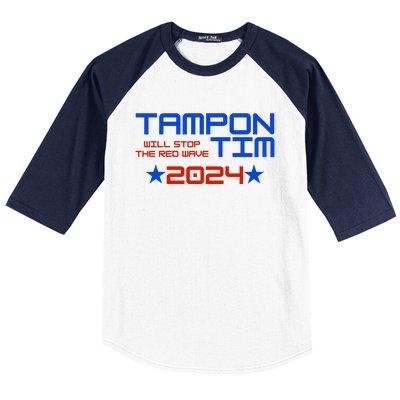 Tampon Tim Will Stop The Red Wave Baseball Sleeve Shirt