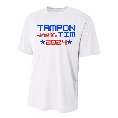 Tampon Tim Will Stop The Red Wave Performance Sprint T-Shirt