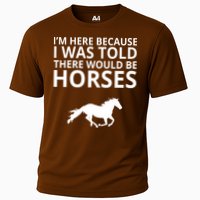 Told There Would Be Horses Cooling Performance Crew T-Shirt