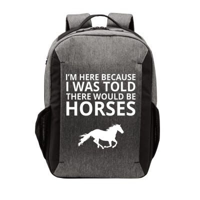 Told There Would Be Horses Vector Backpack