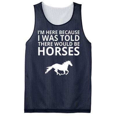 Told There Would Be Horses Mesh Reversible Basketball Jersey Tank