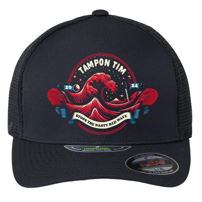 Tampon Tim Will Stop The Nasty Red Wave Funny Political Vote Flexfit Unipanel Trucker Cap