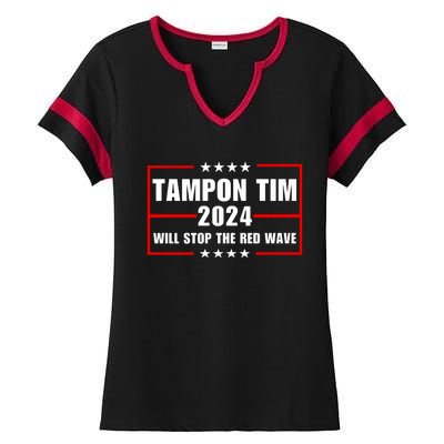 Tampon Tim Will Stop The Red Wave Ladies Halftime Notch Neck Tee