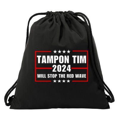 Tampon Tim Will Stop The Red Wave Drawstring Bag