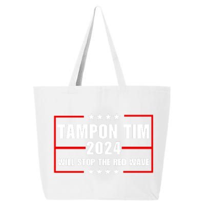 Tampon Tim Will Stop The Red Wave 25L Jumbo Tote