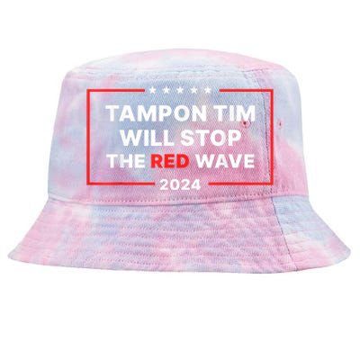 Tampon Tim Will Stop The Red Wave Funny Vote Harris Walz Tie-Dyed Bucket Hat