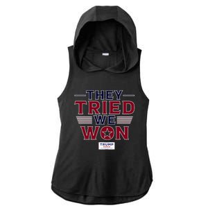 They Tried We Won Trump 2024 Ladies PosiCharge Tri-Blend Wicking Draft Hoodie Tank