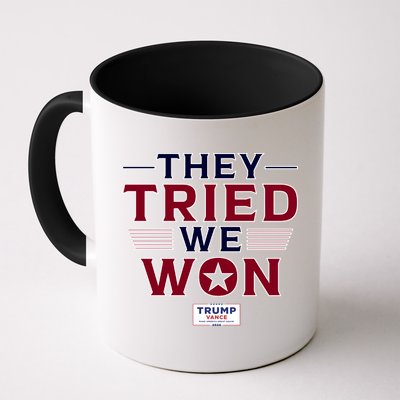 They Tried We Won Trump 2024 Mug