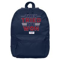 They Tried We Won Trump 2024 16 in Basic Backpack