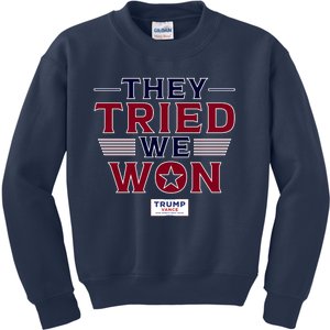 They Tried We Won Trump 2024 Kids Sweatshirt